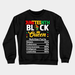 Juneteenth Black Queen Nutrition African American Women Girl Crewneck Sweatshirt